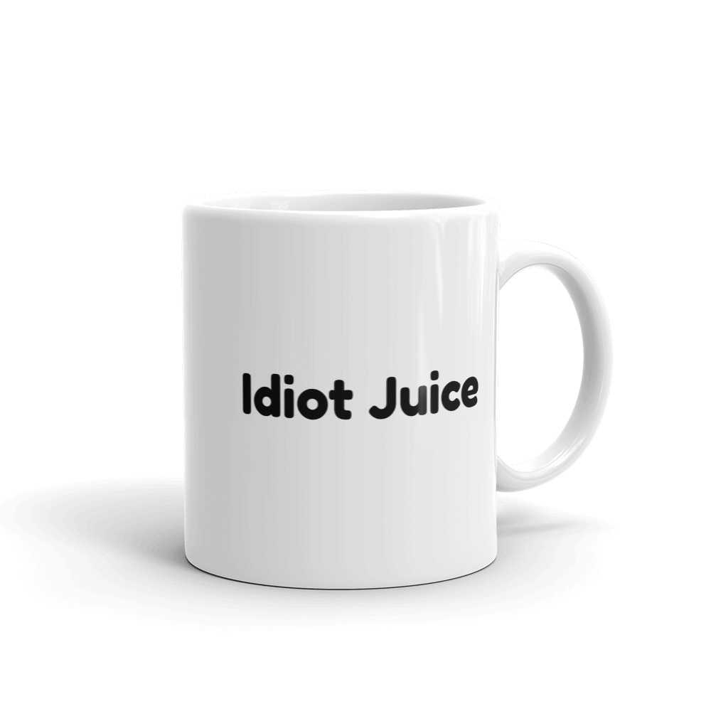 White Glossy Mug - Idiot Juice - Image 3